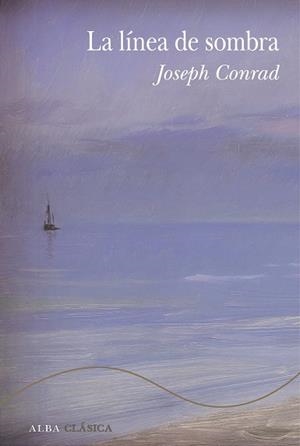 LÍNEA DE SOMBRA, LA | 9788411782319 | CONRAD, JOSEPH | Llibreria L'Altell - Llibreria Online de Banyoles | Comprar llibres en català i castellà online - Llibreria de Girona