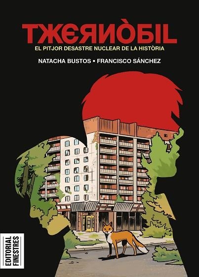 TXERNÒBIL | 9788419523402 | BUSTOS, NATACHA/SÁNCHEZ, FRANCISCO | Llibreria Online de Banyoles | Comprar llibres en català i castellà online