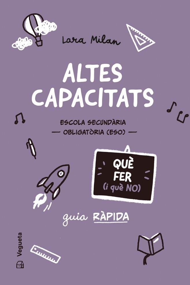 ALTES CAPACITATS. QUÈ FER (I QUÈ NO) | 9788419794727 | MILAN, LARA | Llibreria Online de Banyoles | Comprar llibres en català i castellà online