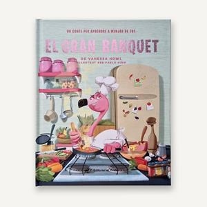 GRAN BANQUET, EL | 9788419912572 | HOWL, VANESSA | Llibreria Online de Banyoles | Comprar llibres en català i castellà online