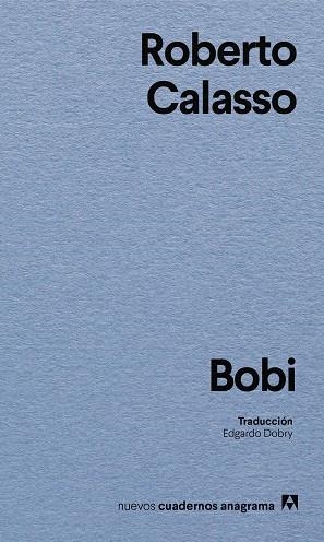 BOBI | 9788433949264 | CALASSO, ROBERTO | Llibreria Online de Banyoles | Comprar llibres en català i castellà online