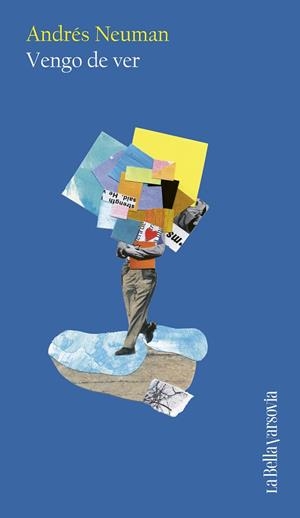 VENGO DE VER | 9788433949325 | NEUMAN, ANDRÉS | Llibreria L'Altell - Llibreria Online de Banyoles | Comprar llibres en català i castellà online - Llibreria de Girona