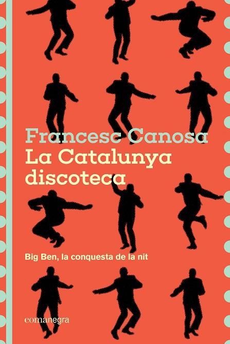 LA CATALUNYA DISCOTECA | 9791387969226 | CANOSA, FRANCESC | Llibreria Online de Banyoles | Comprar llibres en català i castellà online