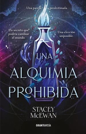 UNA ALQUIMIA PROHIBIDA | 9791399060843 | MCEWAN, STACEY | Llibreria Online de Banyoles | Comprar llibres en català i castellà online