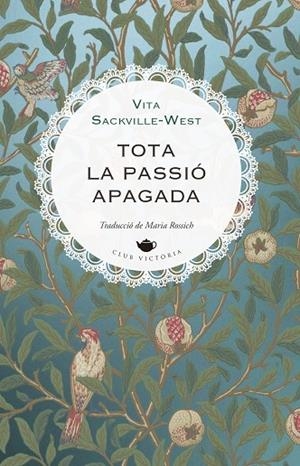 TOTA LA PASSIÓ APAGADA | 9791387961190 | SACKVILLE-WEST, VITA | Llibreria Online de Banyoles | Comprar llibres en català i castellà online