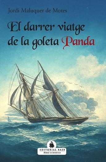 EL DARRER VIATGE DE LA GOLETA PANDA | 9791387728328 | MALUQUER DE MOTES, JORDI | Llibreria Online de Banyoles | Comprar llibres en català i castellà online