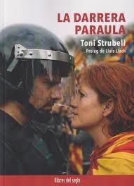 LA DARRERA PARAULA | 9788481280937 | STRUBELL I TRUETA, TONI | Llibreria Online de Banyoles | Comprar llibres en català i castellà online