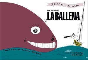 DON DIMINUTEZ Y LA BALLENA | 9788412654578 | Llibreria L'Altell - Llibreria Online de Banyoles | Comprar llibres en català i castellà online - Llibreria de Girona