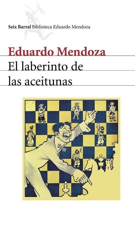 EL LABERINTO DE LAS ACEITUNAS | 9788432210938 | MENDOZA, EDUARDO | Llibreria L'Altell - Llibreria Online de Banyoles | Comprar llibres en català i castellà online - Llibreria de Girona