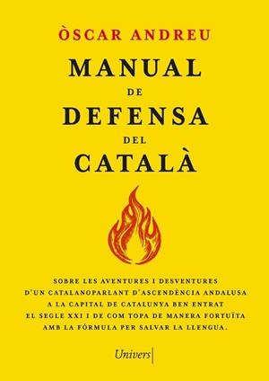 MANUAL DE DEFENSA DEL CATALÀ | 9788419721655 | ANDREU FERNÁNDEZ, ÒSCAR | Llibreria Online de Banyoles | Comprar llibres en català i castellà online