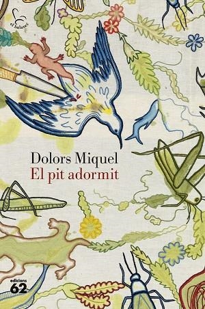 EL PIT ADORMIT | 9788429783353 | DOLORS MIQUEL | Llibreria Online de Banyoles | Comprar llibres en català i castellà online