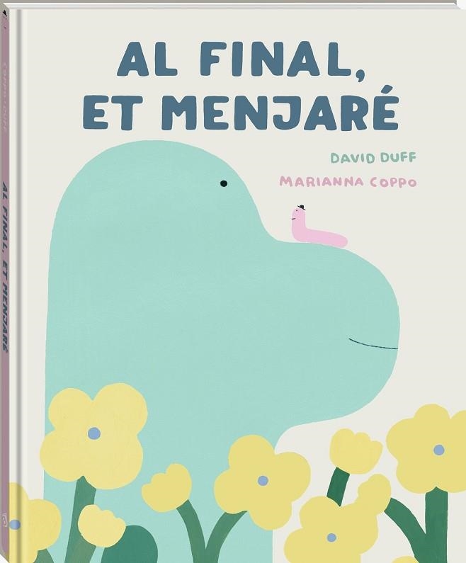AL FINAL, ET MENJARÉ. | 9791387883256 | DUFF, DAVID | Llibreria L'Altell - Llibreria Online de Banyoles | Comprar llibres en català i castellà online - Llibreria de Girona