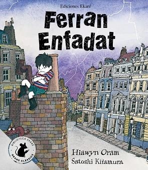 FERRAN ENFADAT (ESPECIAL) | 9791399181906 | ORAM, HIAWYN | Llibreria Online de Banyoles | Comprar llibres en català i castellà online