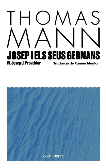 JOSEP I ELS SEUS GERMANS IV | 9791387969233 | MANN, THOMAS | Llibreria Online de Banyoles | Comprar llibres en català i castellà online