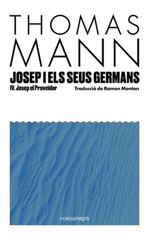 JOSEP I ELS SEUS GERMANS IV | 9791387969233 | MANN, THOMAS | Llibreria Online de Banyoles | Comprar llibres en català i castellà online