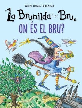 BRUNILDA I BRU. ON ÉS EL BRU? | 9791387881351 | THOMAS, VALERIE | Llibreria Online de Banyoles | Comprar llibres en català i castellà online