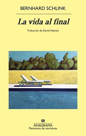 LA VIDA AL FINAL | 9788433949356 | SCHLINK, BERNHARD | Llibreria Online de Banyoles | Comprar llibres en català i castellà online