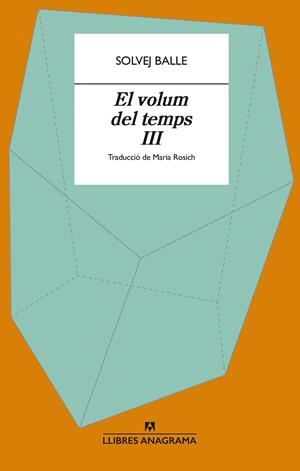EL VOLUM DEL TEMPS III | 9788433949400 | BALLE, SOLVEJ | Llibreria Online de Banyoles | Comprar llibres en català i castellà online