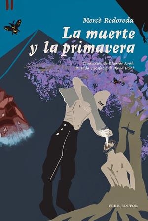LA MUERTE Y LA PRIMAVERA | 9788473295178 | RODOREDA, MERCÈ | Llibreria L'Altell - Llibreria Online de Banyoles | Comprar llibres en català i castellà online - Llibreria de Girona