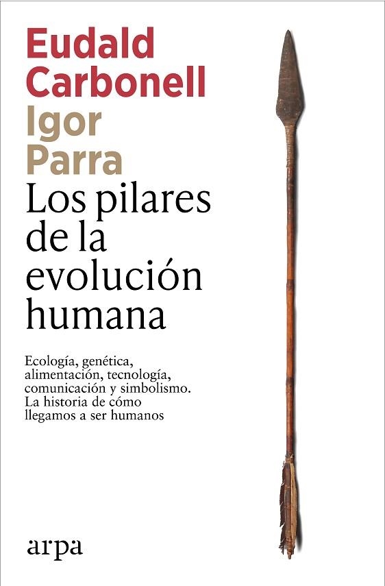 LOS PILARES DE LA EVOLUCIÓN HUMANA | 9791387833541 | CARBONELL, EUDALD/PARRA, IGOR | Llibreria Online de Banyoles | Comprar llibres en català i castellà online
