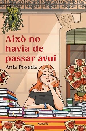 AIXÒ NO HAVIA DE PASSAR AVUI | 9791387809379 | POSADA, ANIA | Llibreria Online de Banyoles | Comprar llibres en català i castellà online