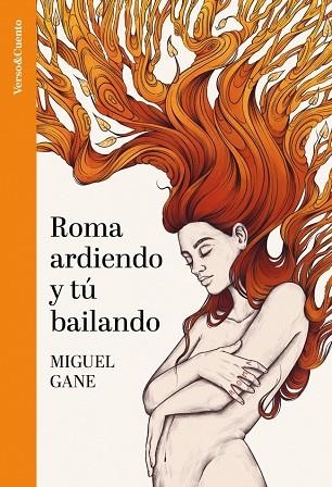 ROMA ARDIENDO Y TÚ BAILANDO | 9788403523319 | GANE, MIGUEL | Llibreria Online de Banyoles | Comprar llibres en català i castellà online