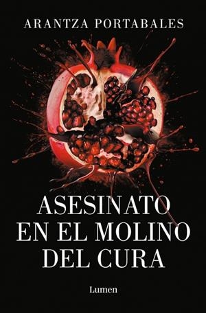 ASESINATO EN EL MOLINO DEL CURA (LOS CRÍMENES DE LOEIRO 2) | 9788426433473 | PORTABALES, ARANTZA | Llibreria Online de Banyoles | Comprar llibres en català i castellà online