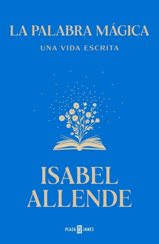 LA PALABRA MÁGICA | 9788401039447 | ALLENDE, ISABEL | Llibreria Online de Banyoles | Comprar llibres en català i castellà online