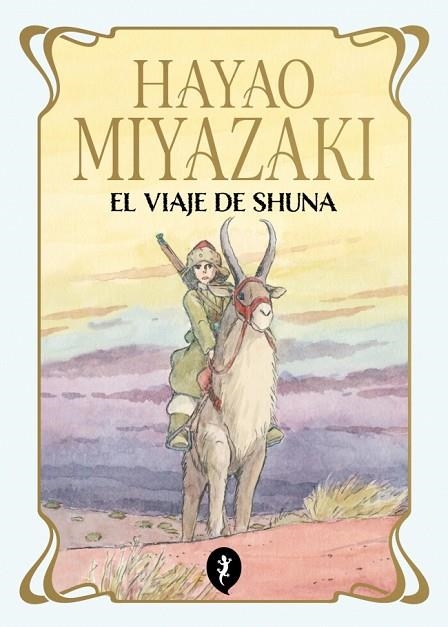 EL VIAJE DE SHUNA (ED. TAPA BLANDA) | 9788419981172 | MIYAZAKI, HAYAO | Llibreria Online de Banyoles | Comprar llibres en català i castellà online