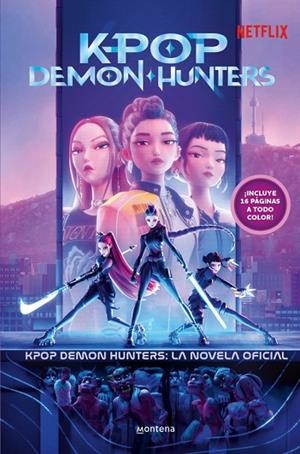 KPOP DEMON HUNTERS: LA NOVELA OFICIAL | 9791387973360 | NETFLIX | Llibreria Online de Banyoles | Comprar llibres en català i castellà online