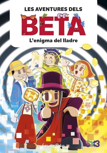 LES AVENTURES DELS BETA 5. L'ENIGMA DEL LLADRE | 9791387903947 | LOLA P./ANGLÉS, ALBA | Llibreria Online de Banyoles | Comprar llibres en català i castellà online