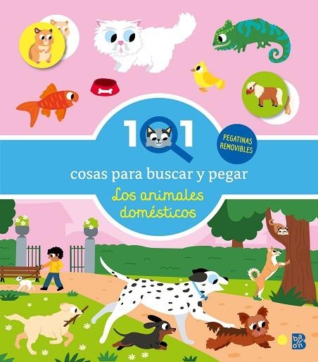 101 COSAS PARA BUSCAR Y PEGAR-LOS ANIMALES DOMÉSTICOS | 9789403244730 | BALLON | Llibreria L'Altell - Llibreria Online de Banyoles | Comprar llibres en català i castellà online - Llibreria de Girona