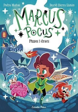 MARCUS POCUS 8. PIZZES I DRACS | 9791387903787 | PEDRO MAÑAS/SIERRA LISTÓN, DAVID | Llibreria Online de Banyoles | Comprar llibres en català i castellà online