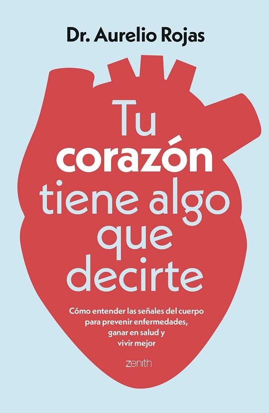 TU CORAZÓN TIENE ALGO QUE DECIRTE | 9788408317241 | DR. AURELIO ROJAS | Llibreria Online de Banyoles | Comprar llibres en català i castellà online