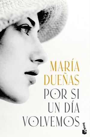 POR SI UN DÍA VOLVEMOS (BUTXACA) | 9788408318682 | DUEÑAS, MARÍA | Llibreria Online de Banyoles | Comprar llibres en català i castellà online
