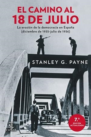 EL CAMINO AL 18 DE JULIO | 9788467081565 | PAYNE, STANLEY G. | Llibreria L'Altell - Llibreria Online de Banyoles | Comprar llibres en català i castellà online - Llibreria de Girona