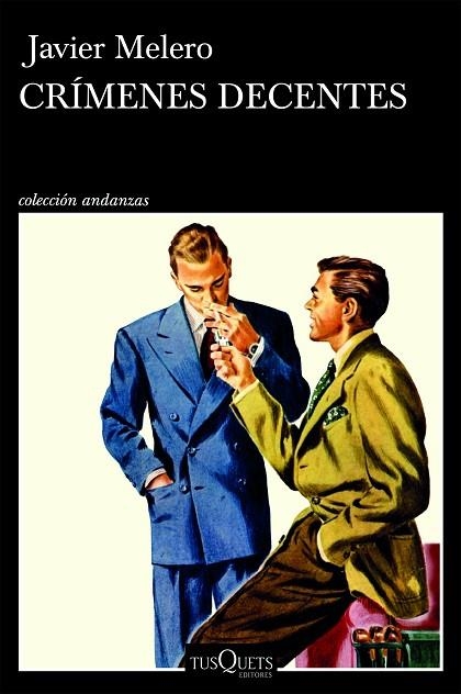 CRÍMENES DECENTES | 9788411077828 | MELERO, JAVIER | Llibreria L'Altell - Llibreria Online de Banyoles | Comprar llibres en català i castellà online - Llibreria de Girona