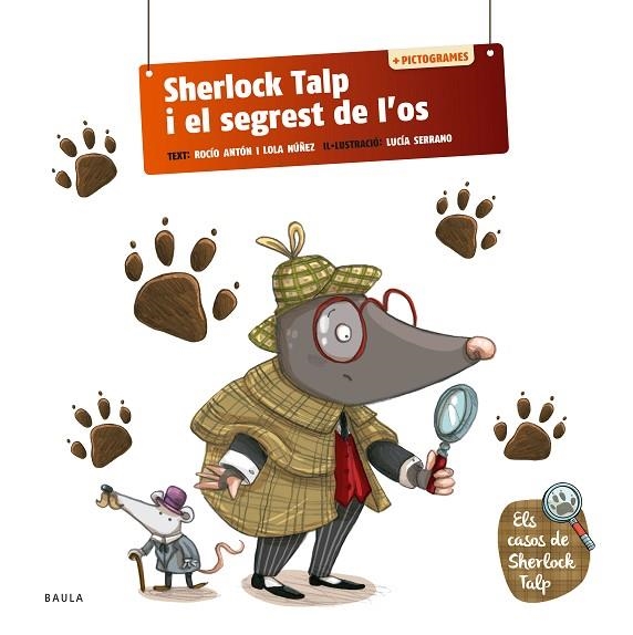 SHERLOCK TALP I EL SEGREST DE L'OS | 9788447954575 | ANTÓN BLANCO, ROCÍO/NUÑEZ MADRID, DOLORES | Llibreria Online de Banyoles | Comprar llibres en català i castellà online
