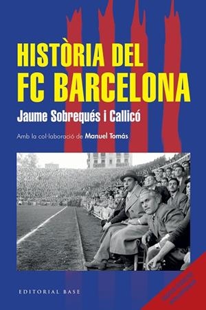 HISTÒRIA DEL FC BARCELONA (NOVA EDICIÓ 2026) | 9791387728366 | SOBREQUÉS I CALLICÓ, JAUME | Llibreria Online de Banyoles | Comprar llibres en català i castellà online
