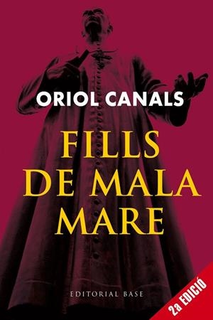 FILLS DE MALA MARE (NOVA EDICIÓ) | 9791387728342 | CANALS VAQUER, ORIOL | Llibreria Online de Banyoles | Comprar llibres en català i castellà online