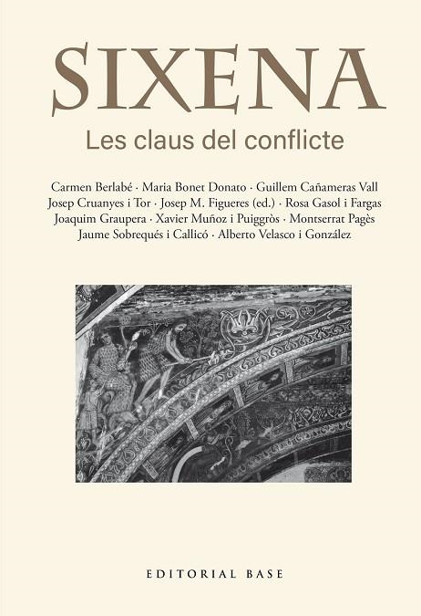 SIXENA. LES CLAUS DEL CONFLICTE | 9791387728403 | FIGUERES ARTIGUES, JOSEP MARIA/BERLABÉ, CARMEN/BONET DONATO, MARIA/CAÑAMERAS VALL, GUILLEM/CRUANYES | Llibreria L'Altell - Llibreria Online de Banyoles | Comprar llibres en català i castellà online - Llibreria de Girona