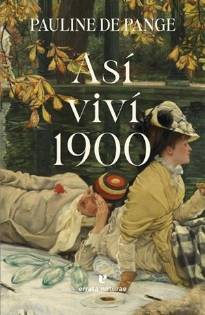 ASÍ VIVÍ 1900 | 9791387597269 | DE PANGE, PAULINE | Llibreria Online de Banyoles | Comprar llibres en català i castellà online