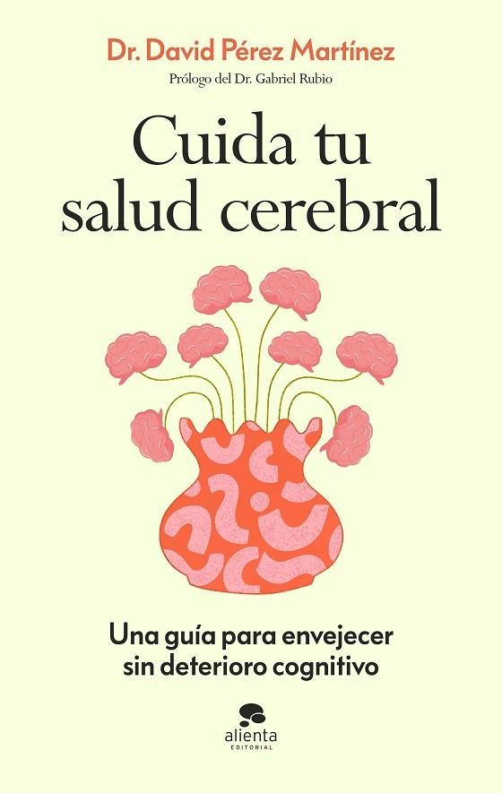 CUIDA TU SALUD CEREBRAL | 9788413445021 | PÉREZ MARTÍNEZ, DAVID | Llibreria Online de Banyoles | Comprar llibres en català i castellà online