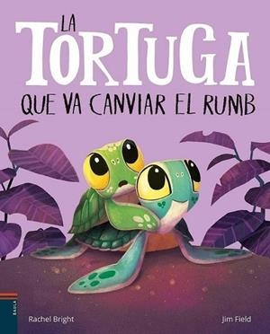 LA TORTUGA QUE VA CANVIAR EL RUMB | 9788447955213 | BRIGHT, RACHEL | Llibreria Online de Banyoles | Comprar llibres en català i castellà online