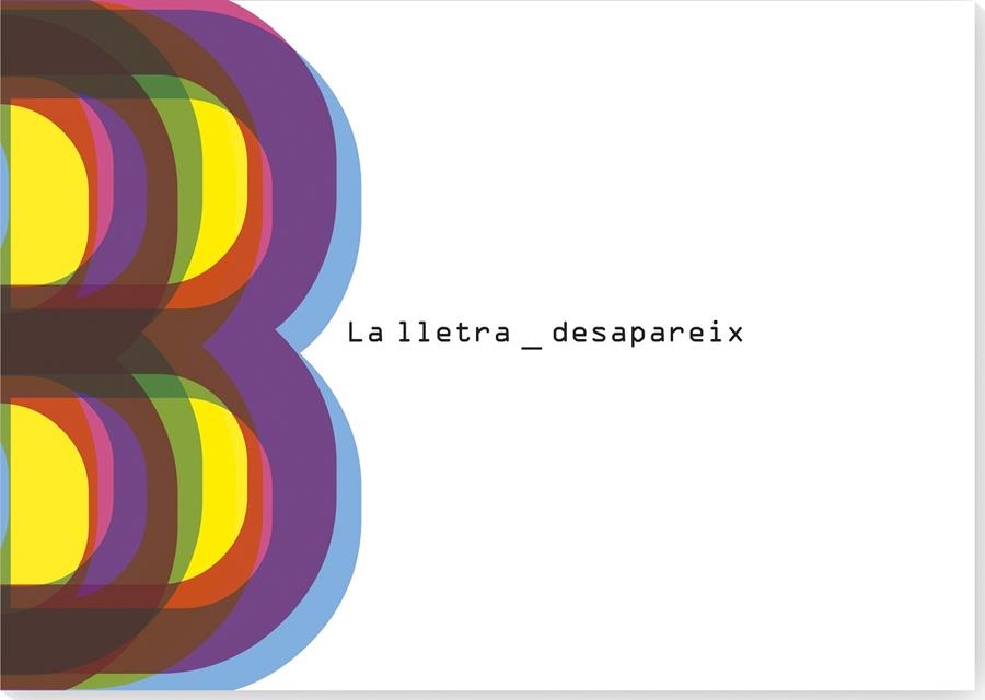 LA LLETRA B DESAPAREIX | 9788412635898 | TABORA, CARLA | Llibreria Online de Banyoles | Comprar llibres en català i castellà online