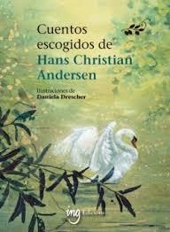 CUENTOS ESCOGIDOS DE HANS CHRISTIAN ANDERSEN | 9791399149357 | DRESCHER, DANIELA | Llibreria Online de Banyoles | Comprar llibres en català i castellà online