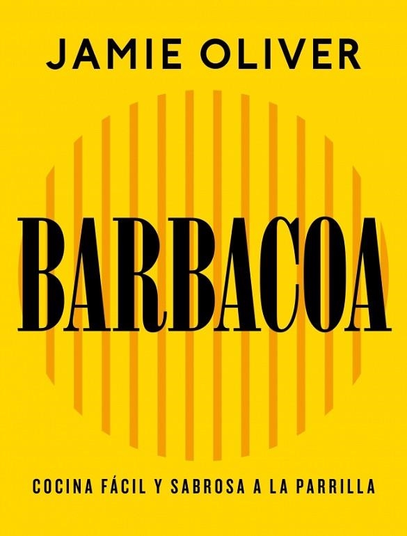 BARBACOA | 9788425374012 | OLIVER, JAMIE | Llibreria Online de Banyoles | Comprar llibres en català i castellà online
