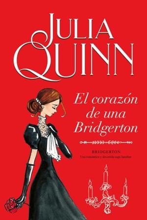 EL CORAZÓN DE UNA BRIDGERTON (BRIDGERTON 6) | 9788416327874 | QUINN, JULIA | Llibreria Online de Banyoles | Comprar llibres en català i castellà online