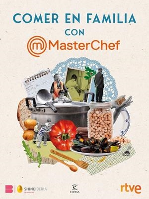 COMER EN FAMILIA CON MASTERCHEF | 9788467080988 | SHINE/RTVE | Llibreria Online de Banyoles | Comprar llibres en català i castellà online