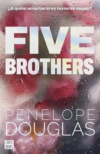 FIVE BROTHERS | 9788408318545 | DOUGLAS, PENELOPE | Llibreria Online de Banyoles | Comprar llibres en català i castellà online